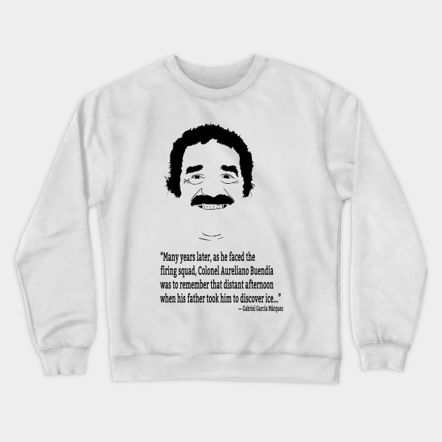 Gabriel García Márquez Crewneck Sweatshirt by PoetandChef